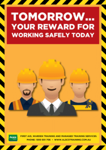 Tomorrow... Your reward for working safely today.